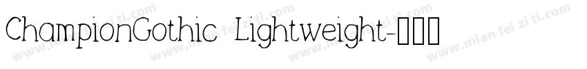 ChampionGothic Lightweight字体转换